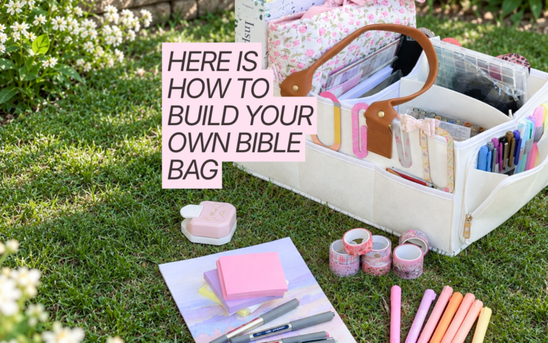 How to Build a Bible Bag You’ll Actually Use